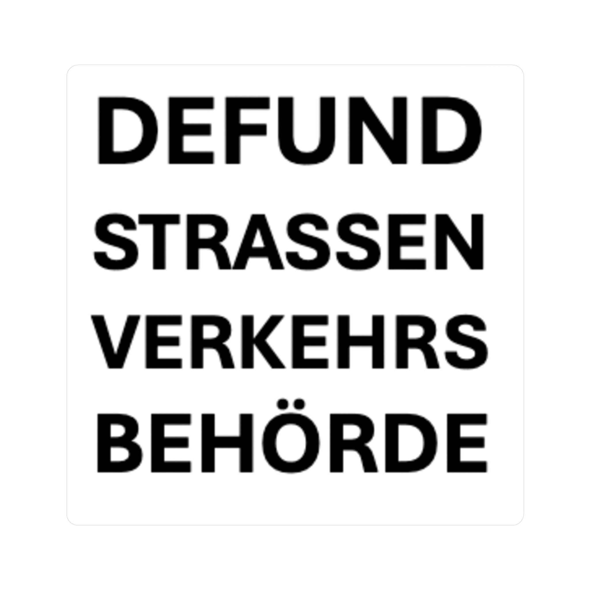 Defund Strassenverkehrsbehörde Sticker
